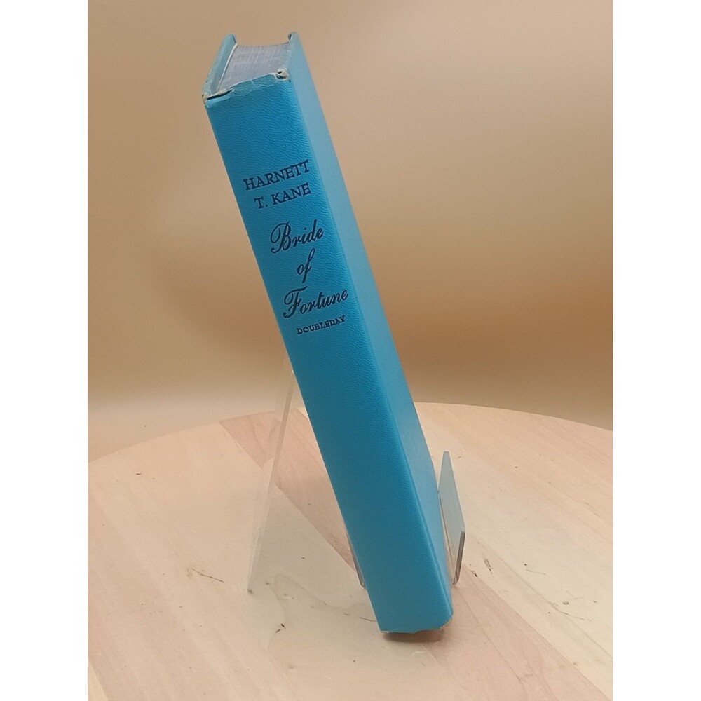 Bride of Fortune by Harnett T Kane 1948 Hardcover Doubleday No Dust Jacket